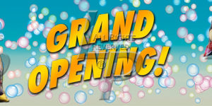 Grand Opening Bubbles
