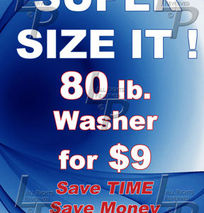 Super Size it 80 lb Washer